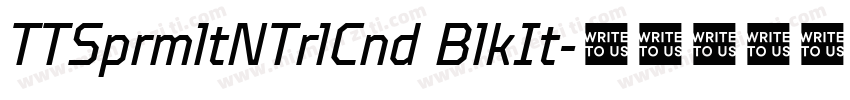 TTSprmltNTrlCnd BlkIt字体转换